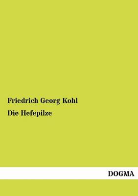 Book cover for Die Hefepilze