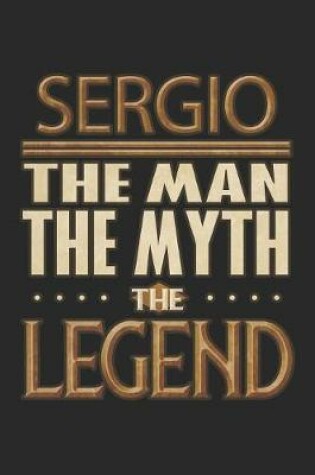 Cover of Sergio The Man The Myth The Legend