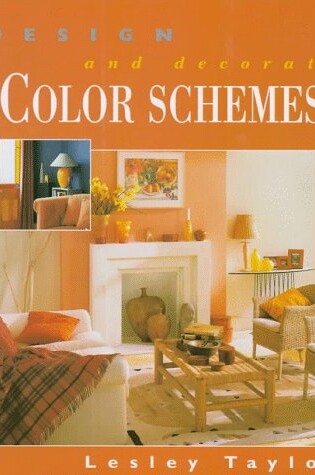 Cover of Design and Decorate Color Schemes