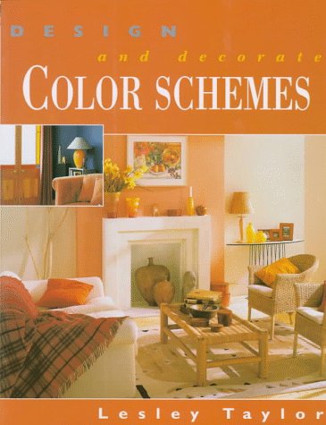 Cover of Design and Decorate Color Schemes