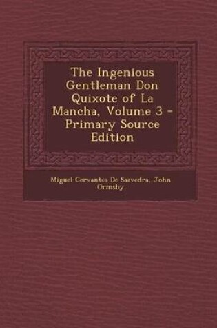 Cover of The Ingenious Gentleman Don Quixote of La Mancha, Volume 3