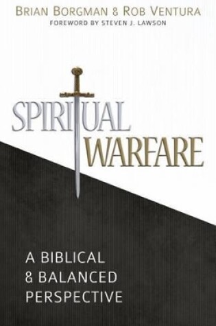 Cover of Spiritual Warfare: A Biblical And Balanced Perspective