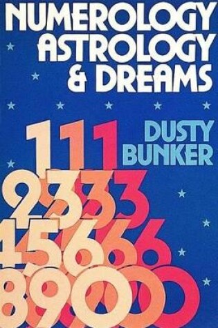 Cover of Numerology, Astrology, and Dreams