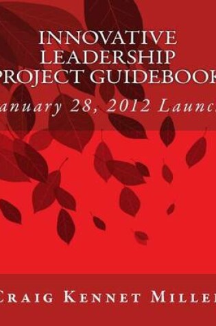Cover of Innovative Leadership Project Guidebook