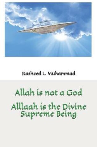 Cover of Allah is not a God