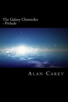 Book cover for The Galaxy Chronicles