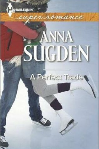 Cover of A Perfect Trade