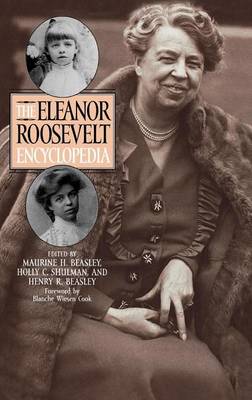 Book cover for The Eleanor Roosevelt Encyclopedia