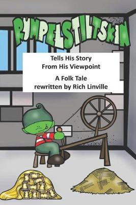 Book cover for Rumpelstiltskin Tells His Story From His Viewpoint