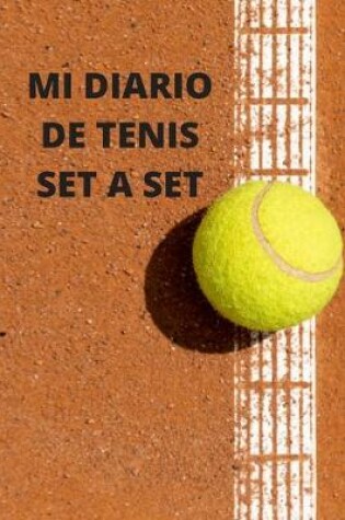 Cover of Mi diario de tenis. Set a set