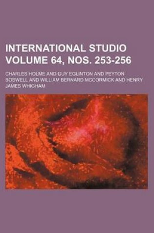 Cover of International Studio Volume 64, Nos. 253-256