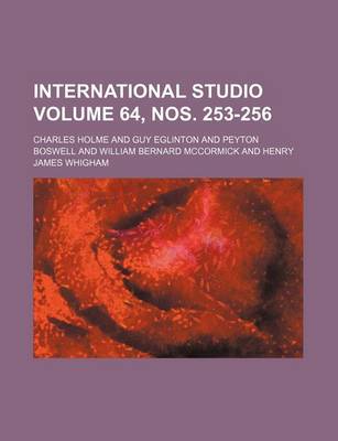 Book cover for International Studio Volume 64, Nos. 253-256