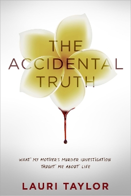 Book cover for The Accidental Truth