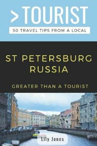 Cover of Greater Than a Tourist- St Petersburg Russia