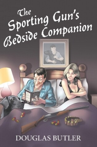 Cover of The Sporting Gun's Bedside Companion