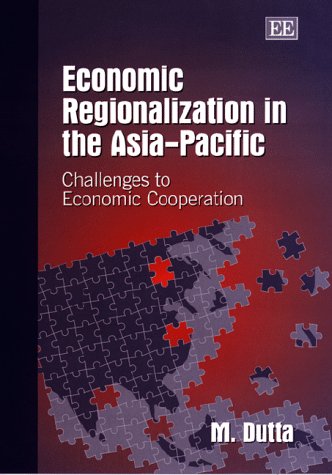 Book cover for Economic Regionalization in the Asia-pacific