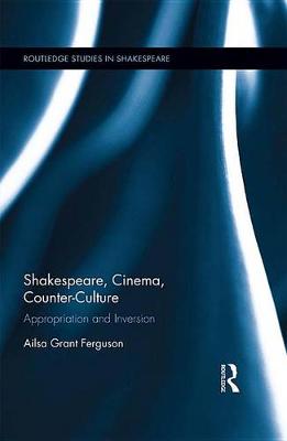 Book cover for Shakespeare, Cinema, Counter-Culture