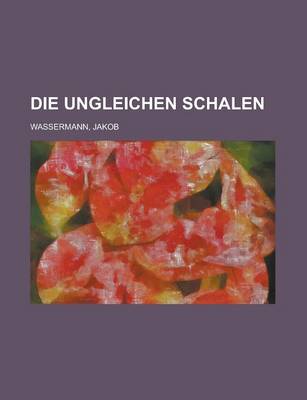 Book cover for Die Ungleichen Schalen