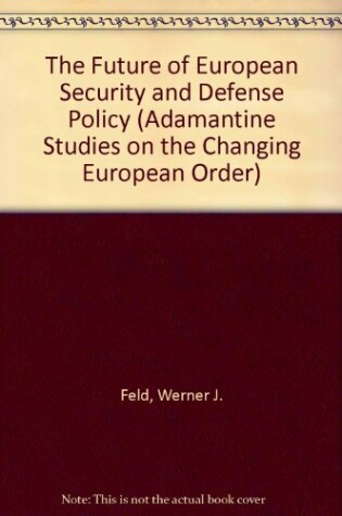 Cover of The Future of European Security and Defense Policy