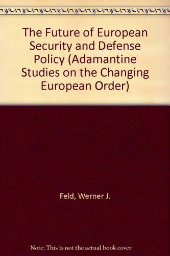 Book cover for The Future of European Security and Defense Policy