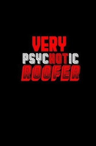 Cover of Very Psychotic Roofer