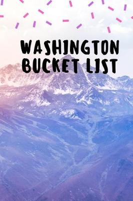 Book cover for Washington Bucket List