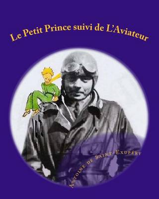 Book cover for Le Petit Prince Suivi de L'Aviateur