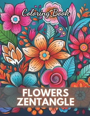 Book cover for Flowers Zentangle Coloring Book for Adults