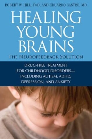 Cover of Healing Young Brains