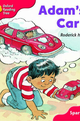 Cover of Oxford Reading Tree: Level 4: Sparrows: Adam's New Car