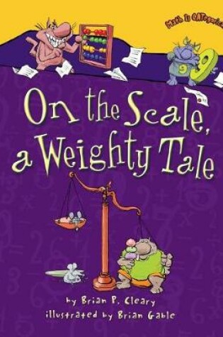 Cover of On the Scale, a Weighty Tale