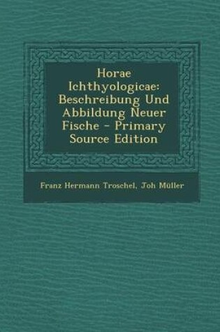 Cover of Horae Ichthyologicae