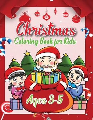 Book cover for Christmas Coloring Book For Kids Ages 3-5