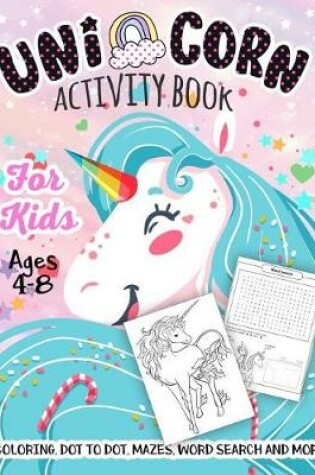 Cover of Unicorn Activity Book for Kids Ages 4-8