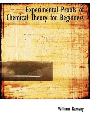 Book cover for Experimental Proofs of Chemical Theory for Beginners