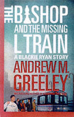 Book cover for The Bishop and the Missing L Train