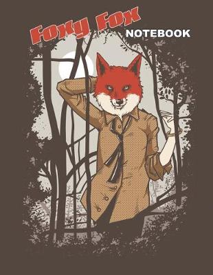 Book cover for Foxy Fox Notebook