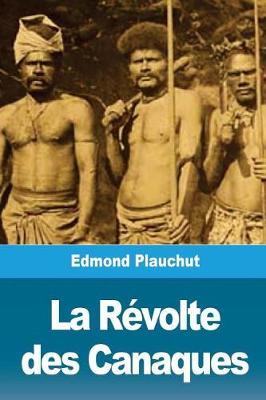 Book cover for La Revolte des Canaques