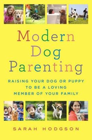 Cover of Modern Dog Parenting