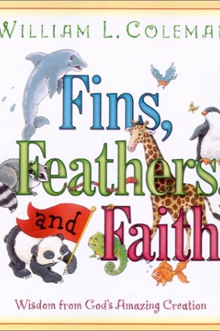 Cover of Fins, Feathers, and Faith