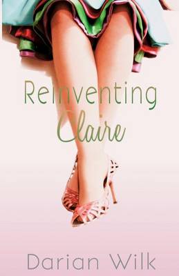 Book cover for Reinventing Claire