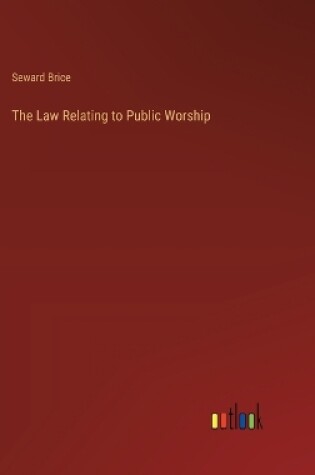 Cover of The Law Relating to Public Worship