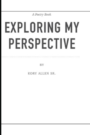 Cover of Exploring My Persepctive