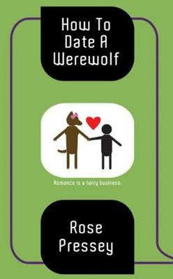 Book cover for How to Date a Werewolf