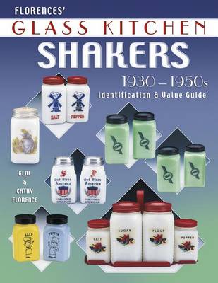 Cover of Florence's Glass Kitchen Shakers 1930-1950s