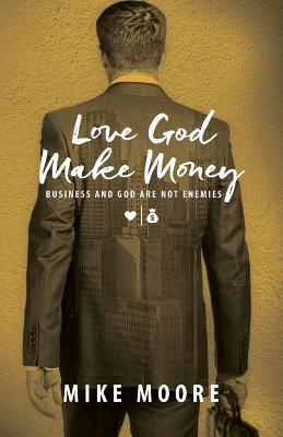 Book cover for Love God Make Money