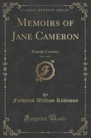 Cover of Memoirs of Jane Cameron, Vol. 1 of 2