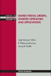 Book cover for Matrix Partial Orders, Shorted Operators And Applications
