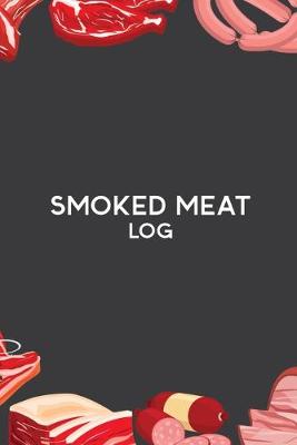 Book cover for Smoked Meat Log