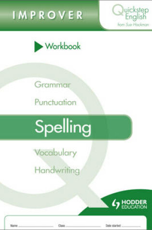 Cover of Quickstep English Workbook Spelling Improver Stage